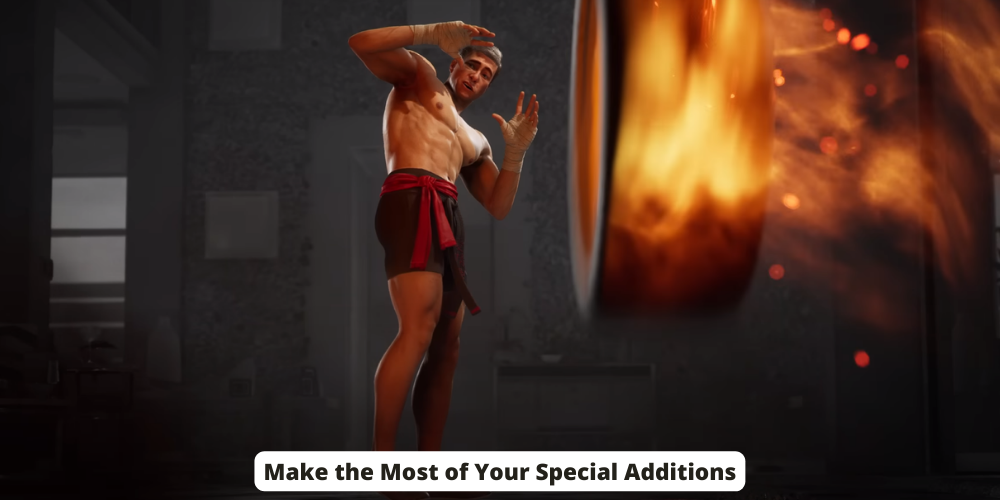 Make  Most of Your Special Additions